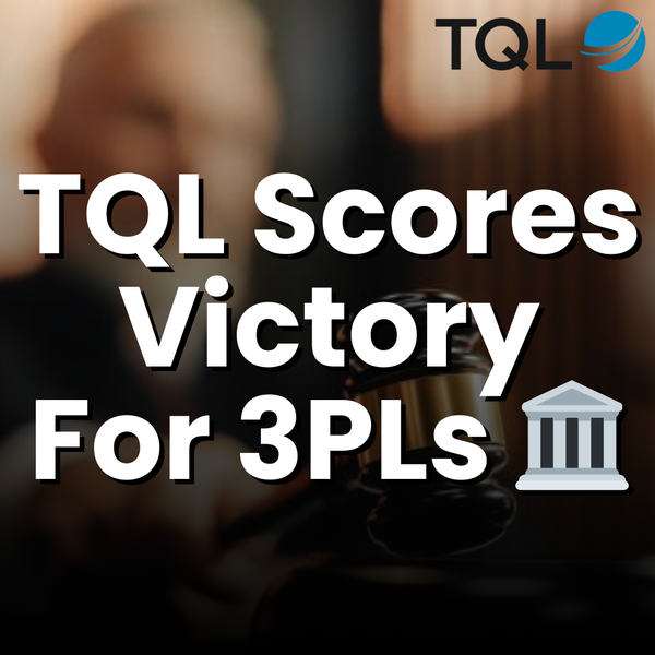 Another Victory for TQL and 3PLs in Broker Liability Case